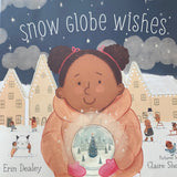 Snow Globe Wishes - Childs Book